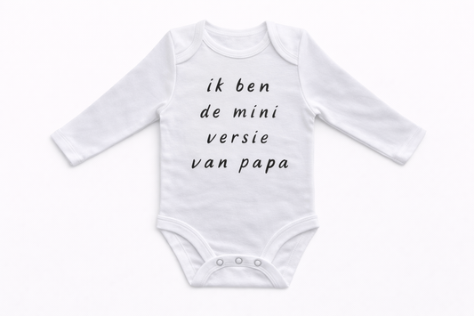 Bedrukte Body: Ik ben de mini versie van papa