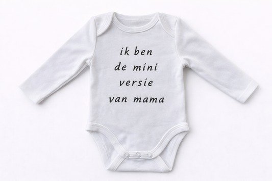 Bedrukte Body: Ik ben de mini versie van mama